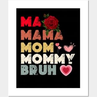 mama, mommy, mom bruh Shirt Gift from Son Mothers Day 2024 Birthday Women Posters and Art